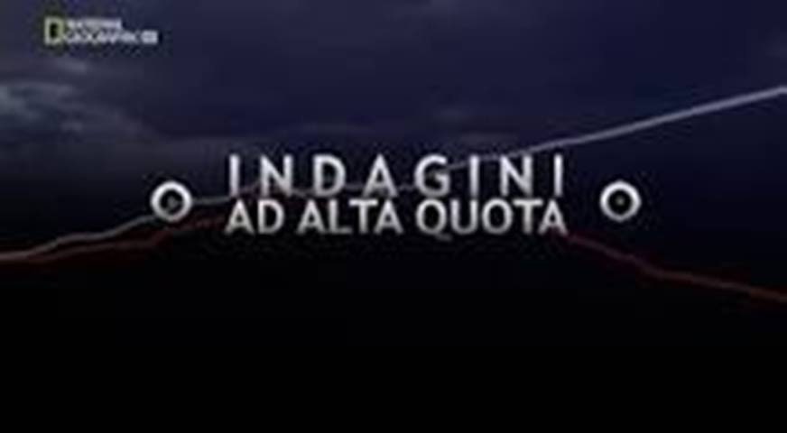 Indagini ad Alta Quota, Serie Tv Completa