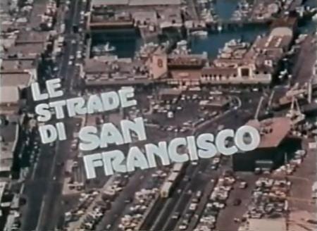 Le Strade di San Francisco, Serie Tv Completa